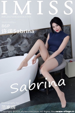 [IMiss] 2025.04.16 NO.789 ŵSabrina[86+1P734M]
