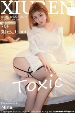 [XIUREN] 2024.03.22 NO.8274 槼_Toxic[70+1P/558M]