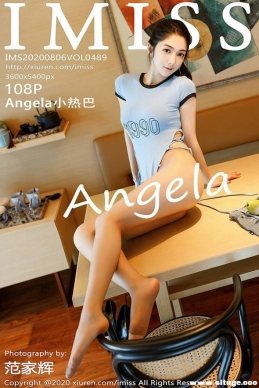[IMiss] 2020.08.06 NO.489 AngelaСȰ[108+1P/1.04G]