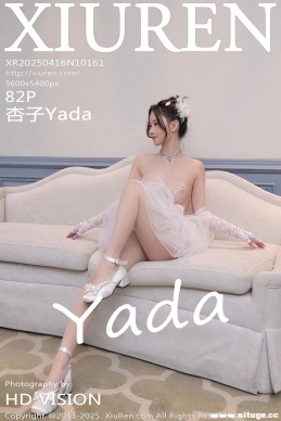 [XIUREN] 2025.04.16 NO.10161 Yada[82+1P/758M]