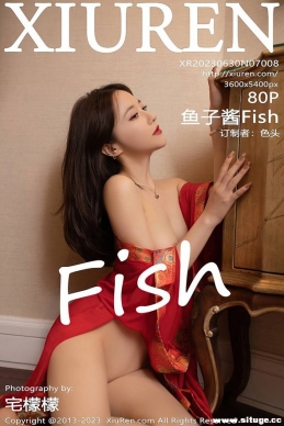 [XIUREN] 2023.06.30 NO.7008 ӽFish[80+1P/757M]