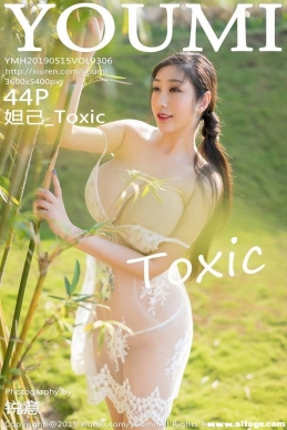 [YouMi] 2019.05.15 NO.305 槼_Toxic[44+1P/137M]