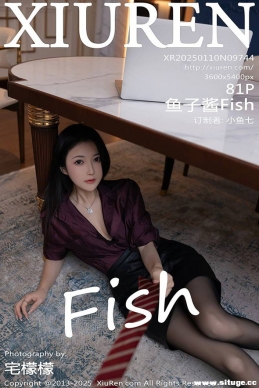 [XIUREN] 2025.01.10 NO.9744 ӽFish[81+1P/745M]
