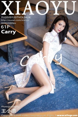 [XIAOYUﻭ] 2020.12.07 NO.424 Carry[61+1P/689M]