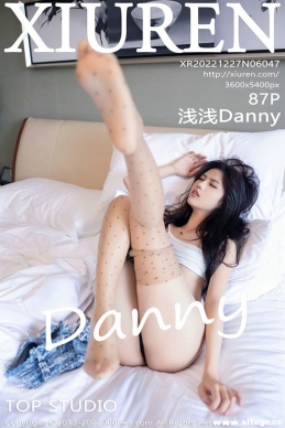 [XIUREN] 2022.12.27 NO.6047 ǳǳDanny[87+1P/660M]